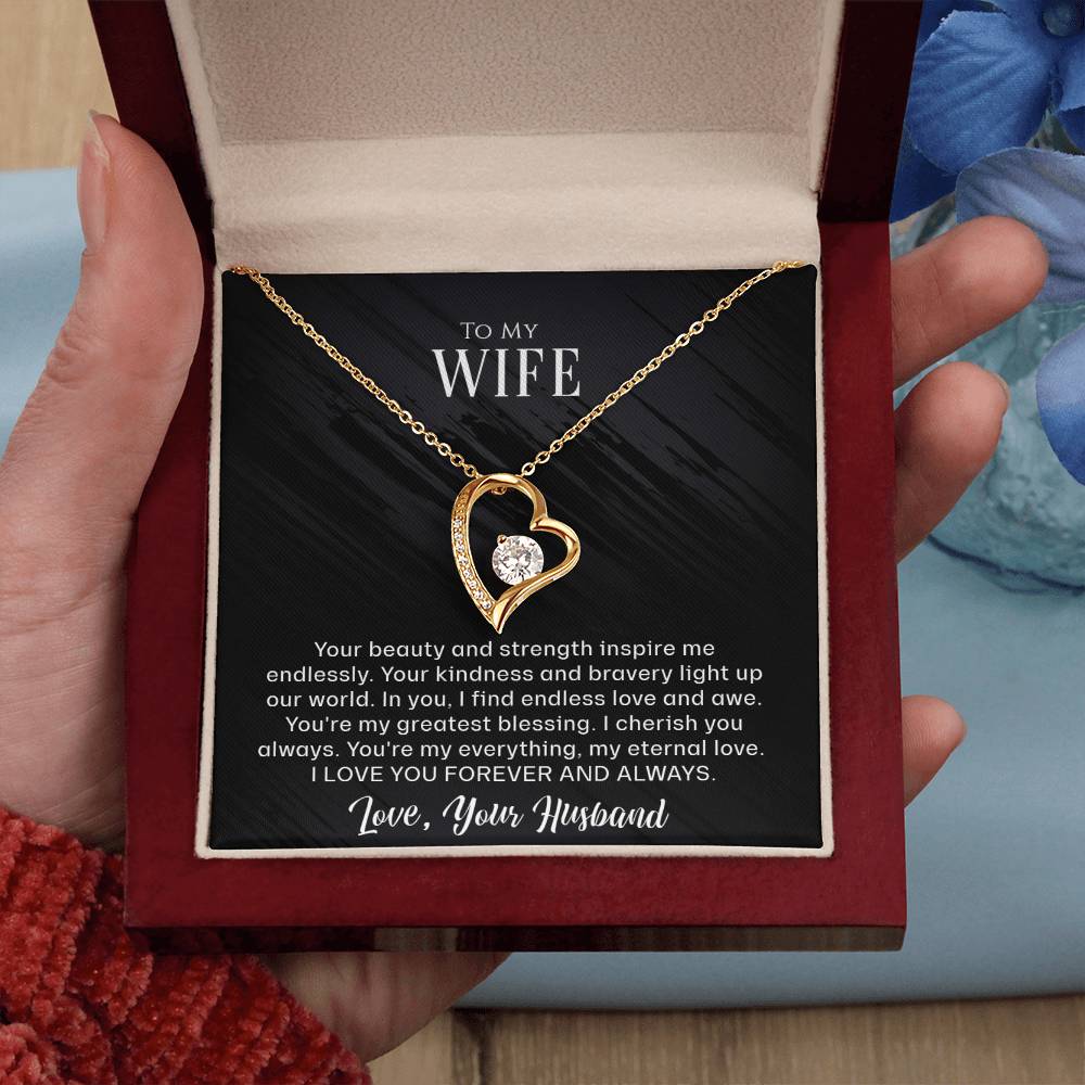 To My Wife - Your beauty and strength - Forever Love Necklace