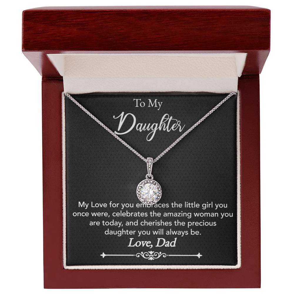 To My Daughter - My love for you - Eternal Hope Necklace - Dad