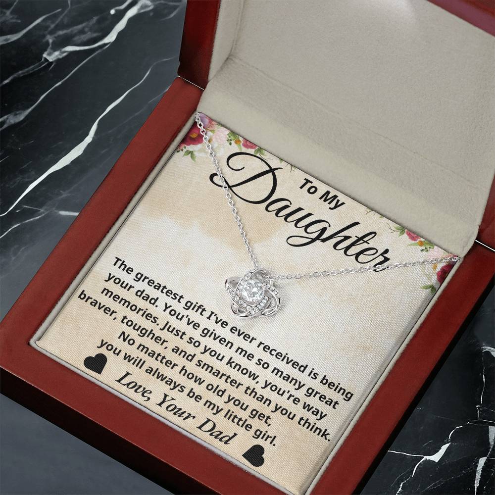 To  My Daughter - The greatest gift - Love Knot Necklace- Dad