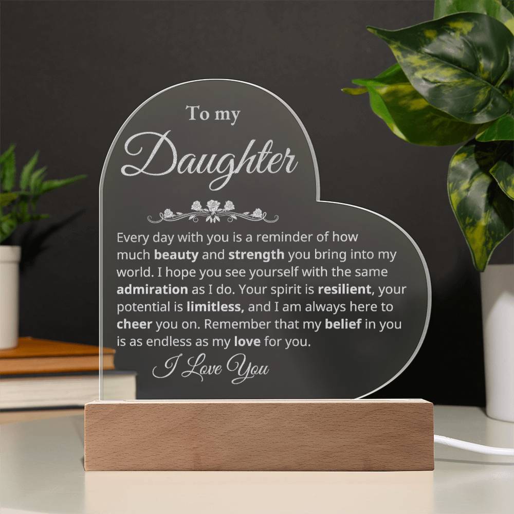 To  My Daughter -  Beauty and Strength - Heart Plaque