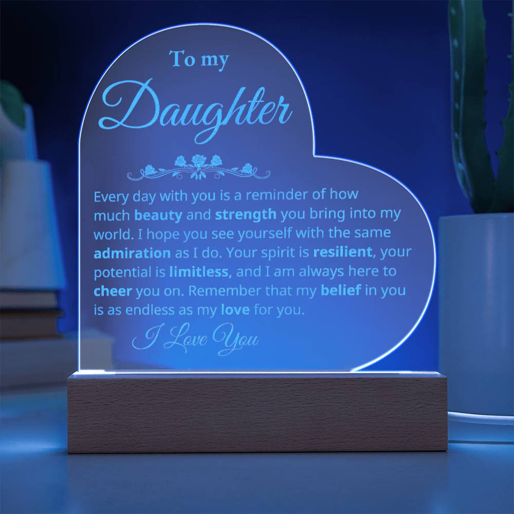 To  My Daughter -  Beauty and Strength - Heart Plaque