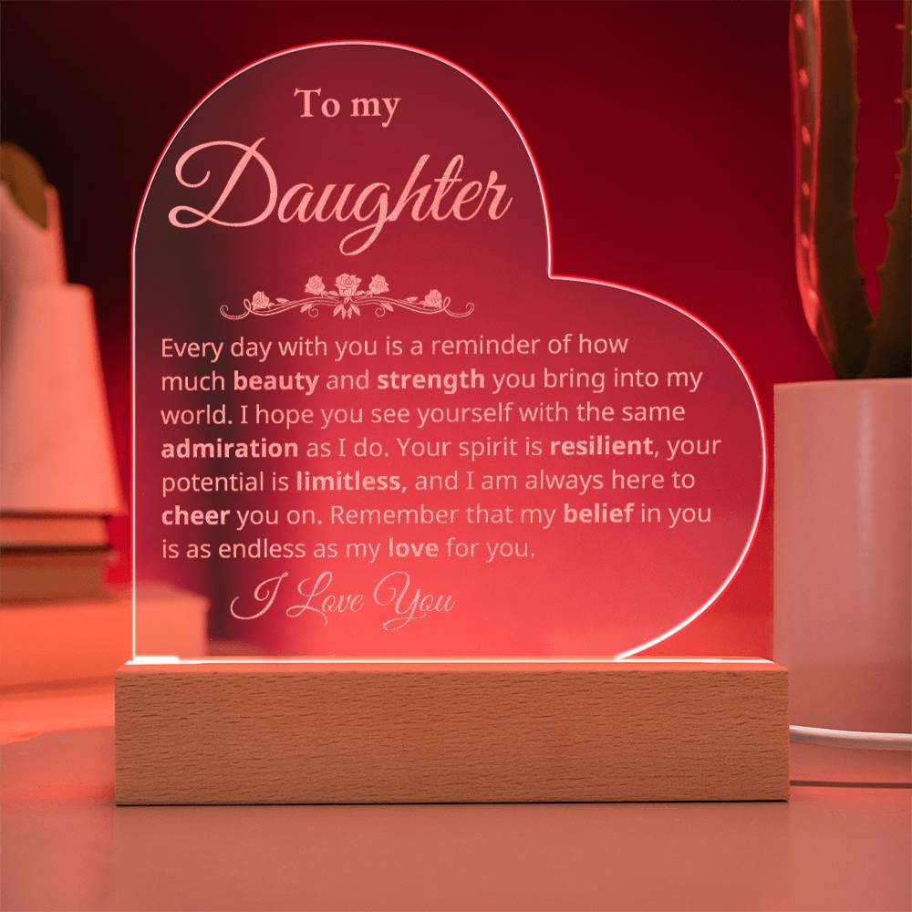 To  My Daughter -  Beauty and Strength - Heart Plaque