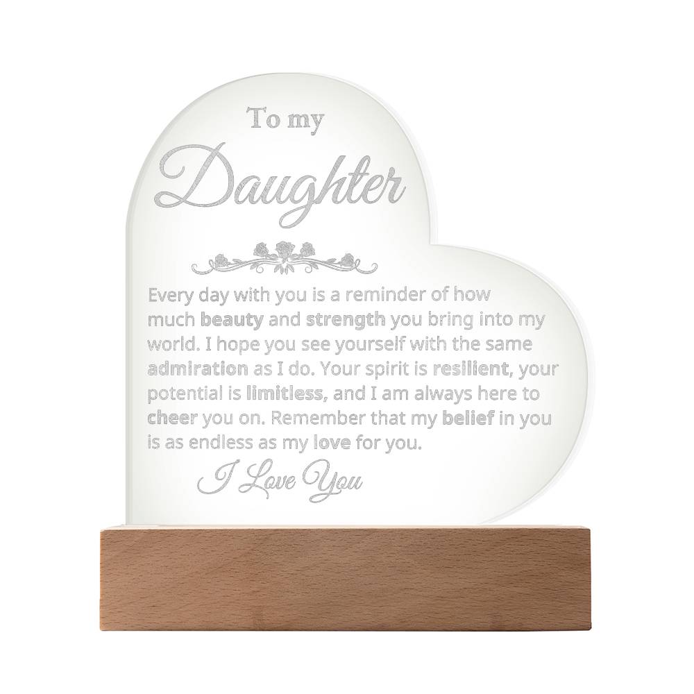 To  My Daughter -  Beauty and Strength - Heart Plaque