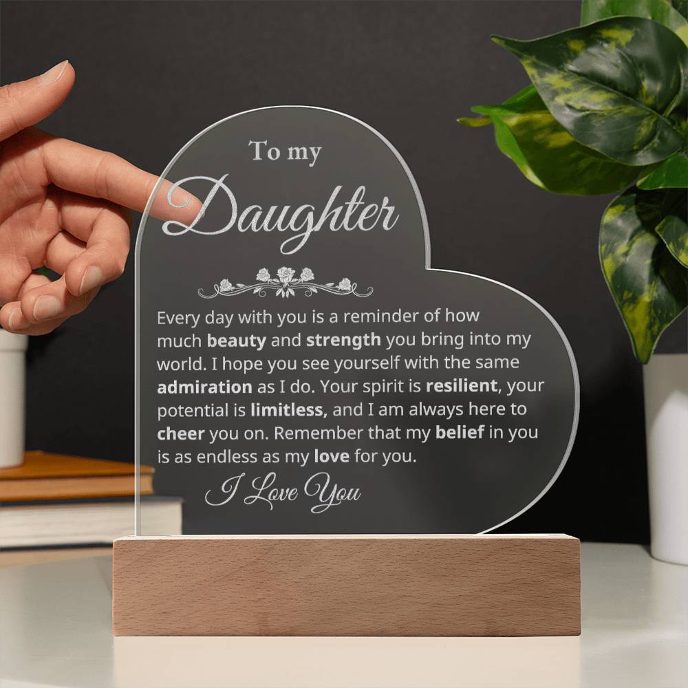 To  My Daughter -  Beauty and Strength - Heart Plaque