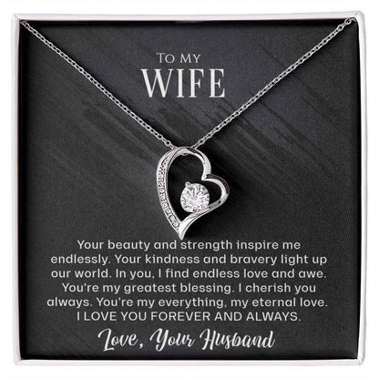 To My Wife - Your beauty and strength - Forever Love Necklace