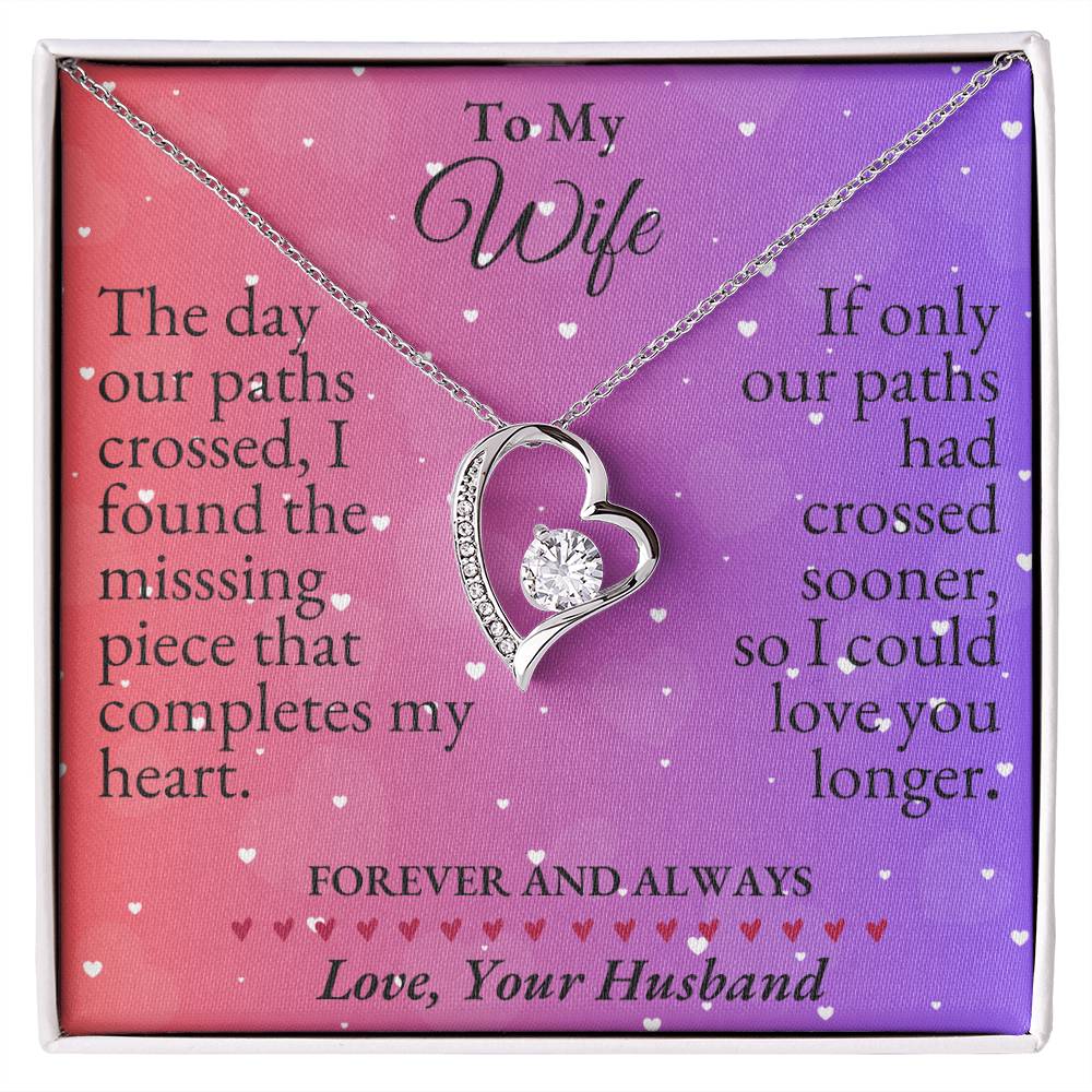 To My Wife - The day our paths crossed - Forever Love Necklace