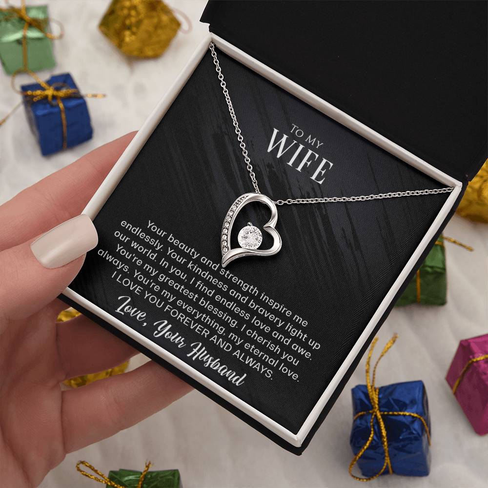 To My Wife - Your beauty and strength - Forever Love Necklace